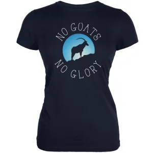No Guts Goats No Glory Navy Juniors Soft T-Shirt